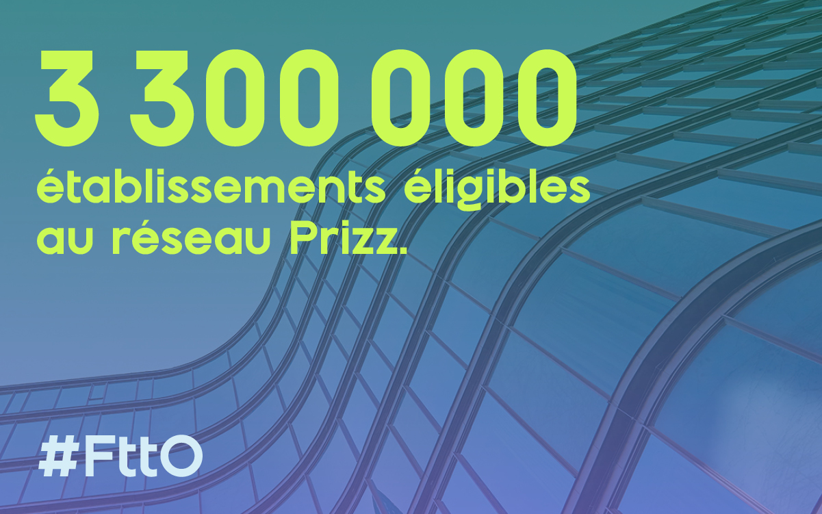 3 millions d'établissements désormais éligibles au réseau Prizz